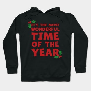 It's The Most Wonderful Time Of The Year Hoodie